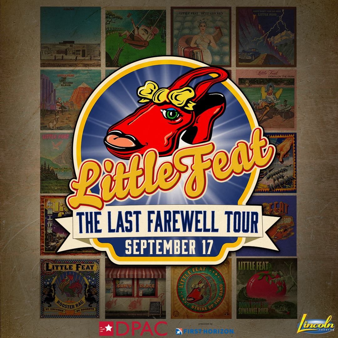 Little Feat – The Last Farewell Tour.