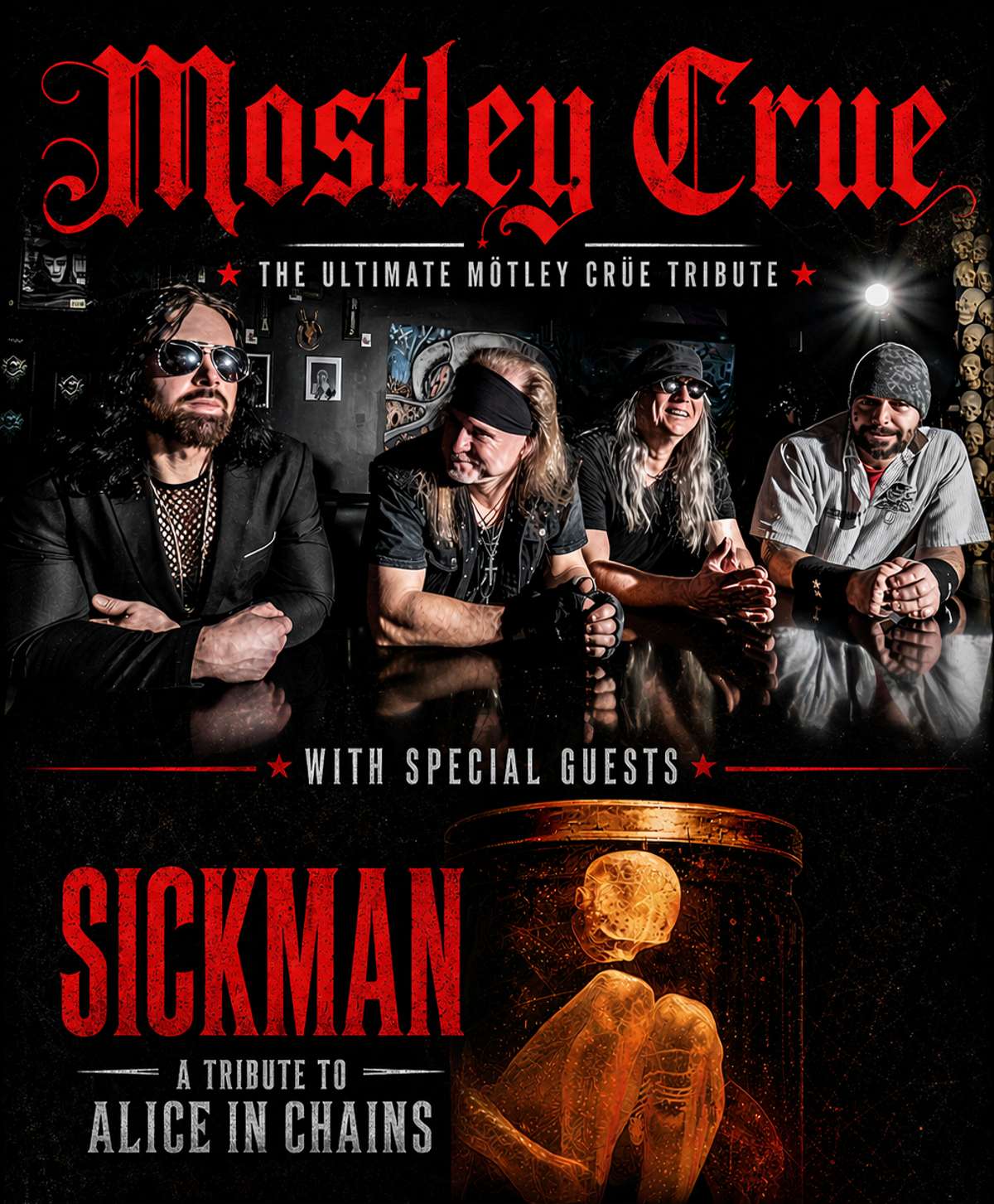 Mostley Crue – A Tribute to Motley Crue w/ Sickman (Alice In Chains Tribute)